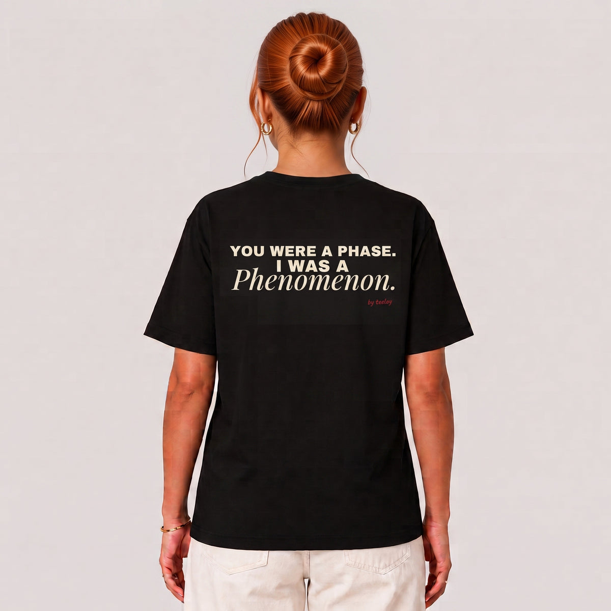 You Were A Phase, I Was A Phenomenon Tee