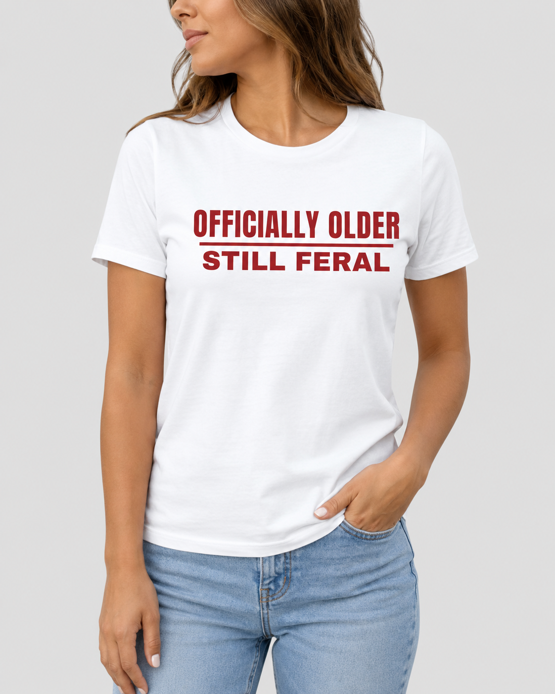 Officially Older Still Feral Tee for Women