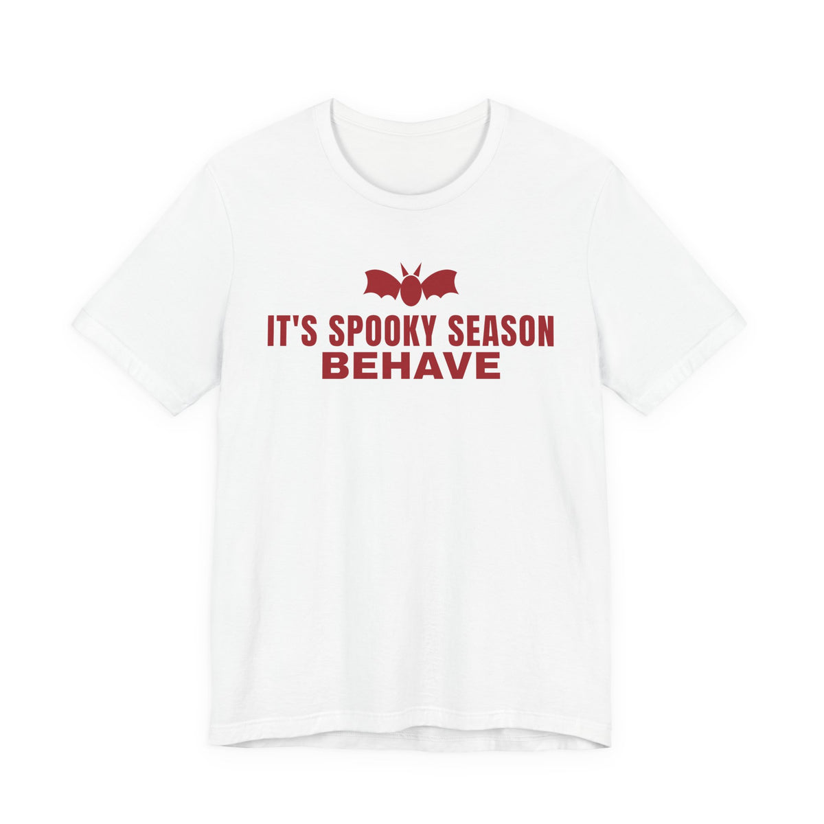 It's Spooky Season Behave Tee