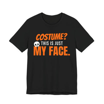 Black oversized t shirt with Costume? This Is Just My Face. printed in orange on the front