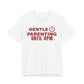 Front of a white t shirt with Gentle Parenting Until 4PM printed in red