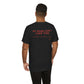 My Mama Don't Like You And Shes Never Been Wrong Tee