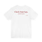 Check Your Ego, Amigo Tee