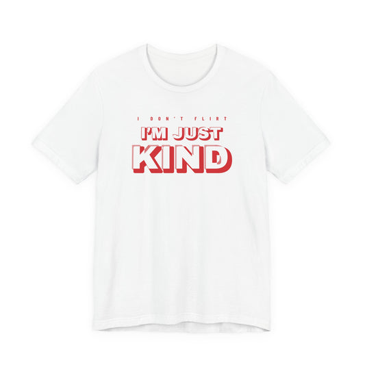 Woman wearing a white oversized t shirt with "I Don't Flirt, I'm Just Kind" printed on the front, retro 3d design