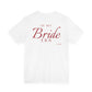 In My Bride Era Tee
