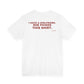 I Have A Girlfriend, She Picked This Shirt Tee