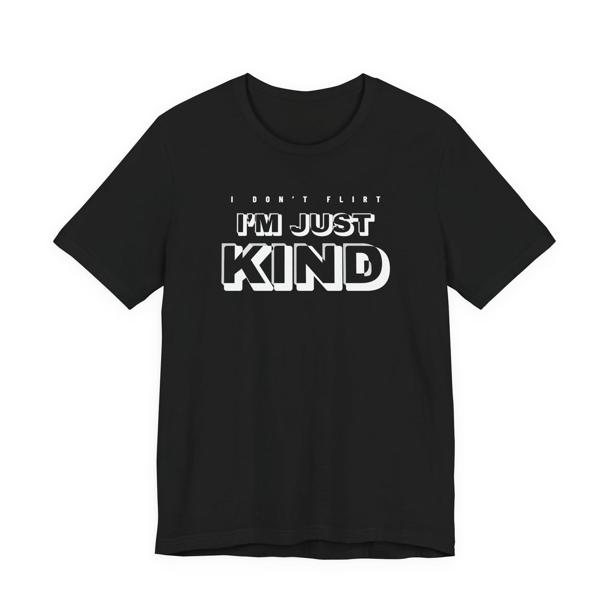 Woman wearing a black oversized t shirt with "I Don't Flirt, I'm Just Kind" printed on the front, retro 3d design