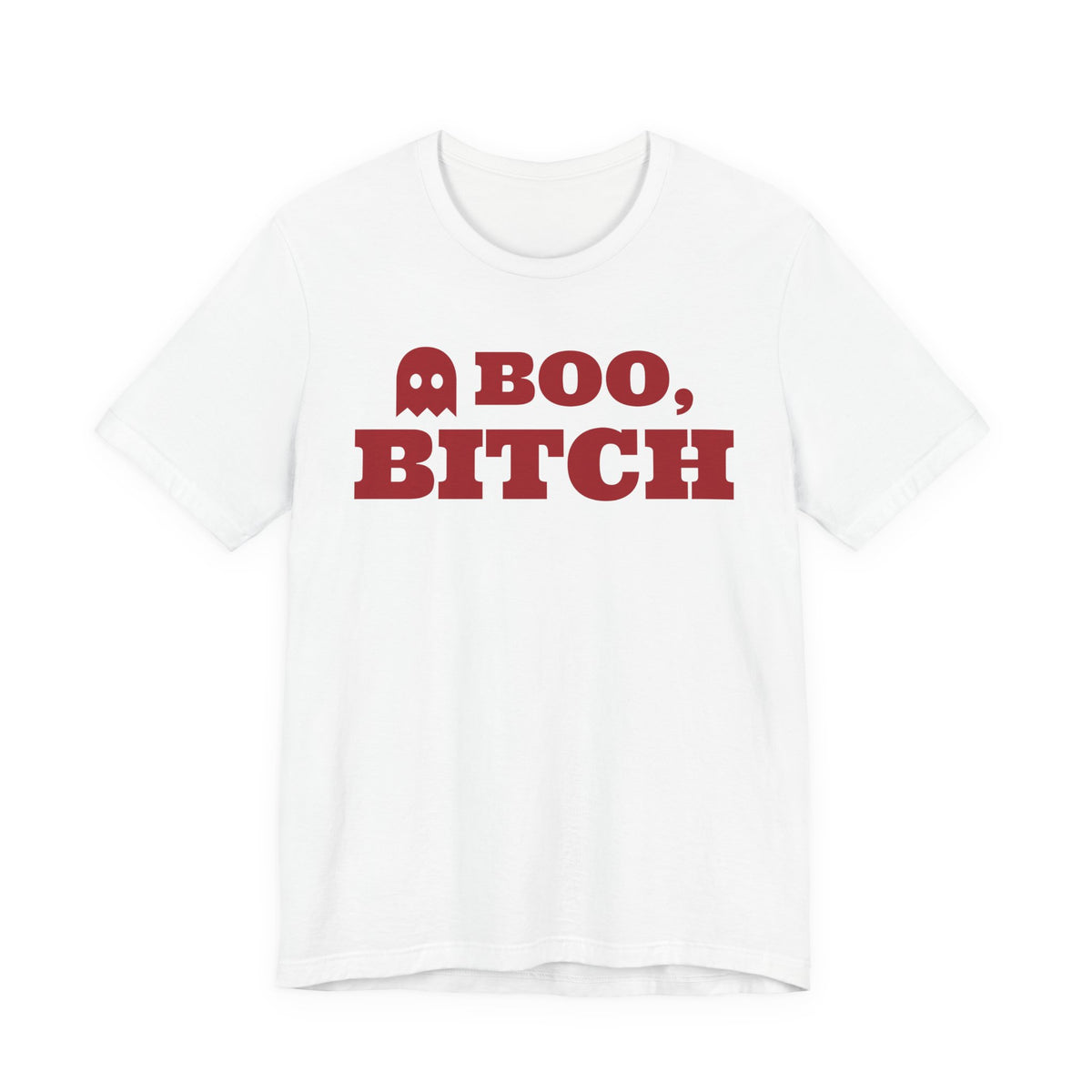 Boo, Bitch Tee