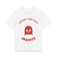 White oversized t shirt with Support Your Local Ghosts printed in red on the front