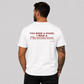 You Were A Phase, I Was A Phenomenon Tee