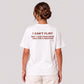 I Can't Flirt But I Can Overthink You For 6 Months - funny slogan tee for women, white relatable graphic t shirt printed on the back