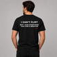 I Can't Flirt But I Can Overthink You For 6 Months - funny slogan tee for men, black relatable graphic t shirt printed on the back