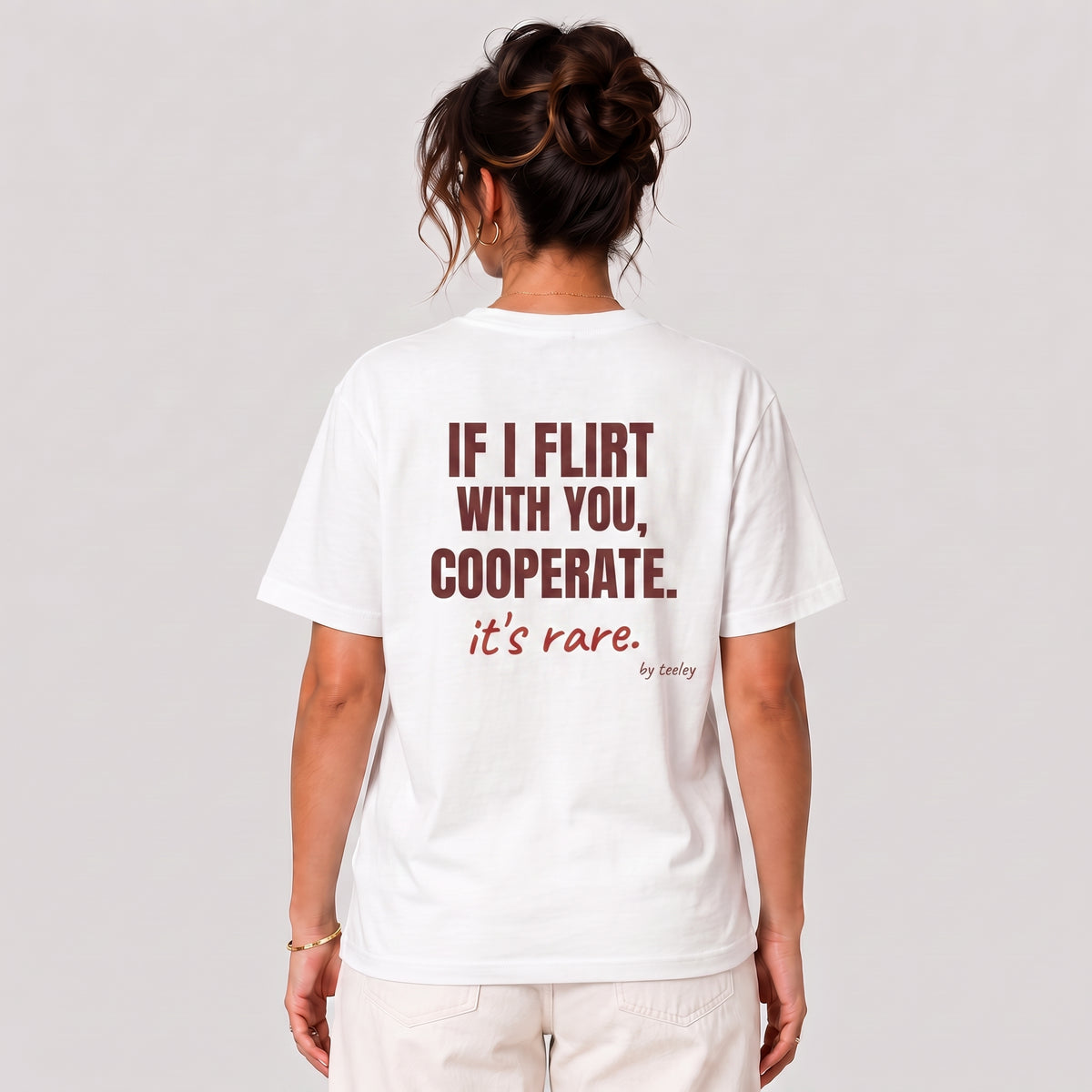 If I Flirt With You, Cooperate Tee
