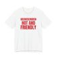 i'm not flirting i'm just hot and friendly  front