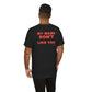 My Mama Don't Like You Tee