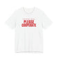 Woman wearing a white oversized t shirt with "If I'm Flirting With You, Please Cooperate" printed on the front, big type design