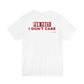 Fun Fact: I Don't Care Tee