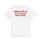Mandatory Family Fun: Attending Under Protest Tee