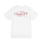I Told ChatGPT About U Tee