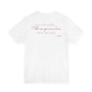 Life's Too Short Tell Me You're In Love With Me Now Tee