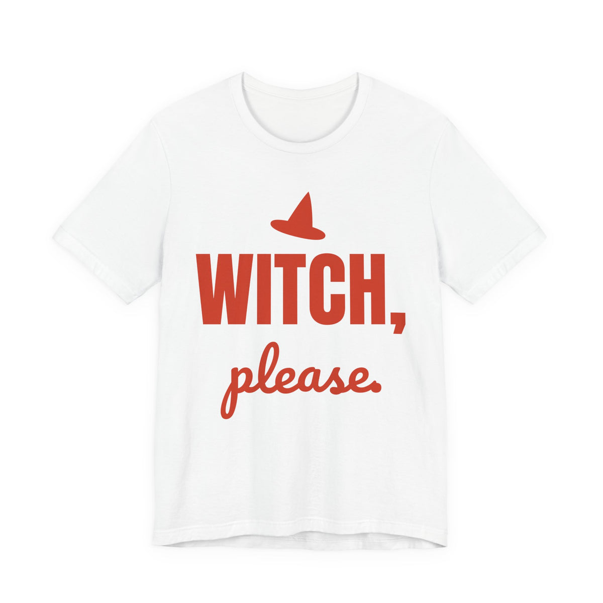 White oversized t shirt with Witch, Please. printed in red on the front
