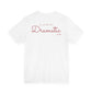 A Little Bit Dramatic Tee