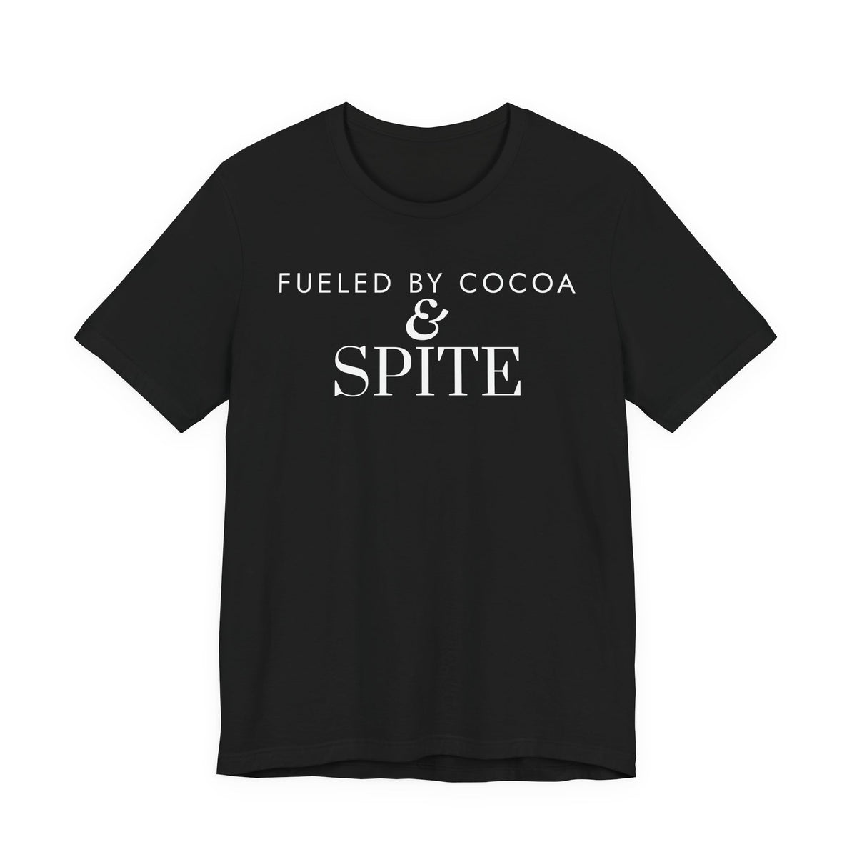 Fueled By Cocoa & Spite Tee