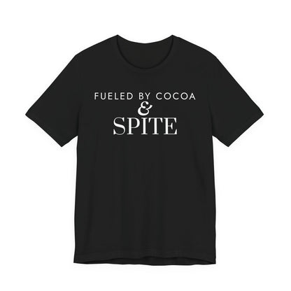 Fueled By Cocoa & Spite Tee