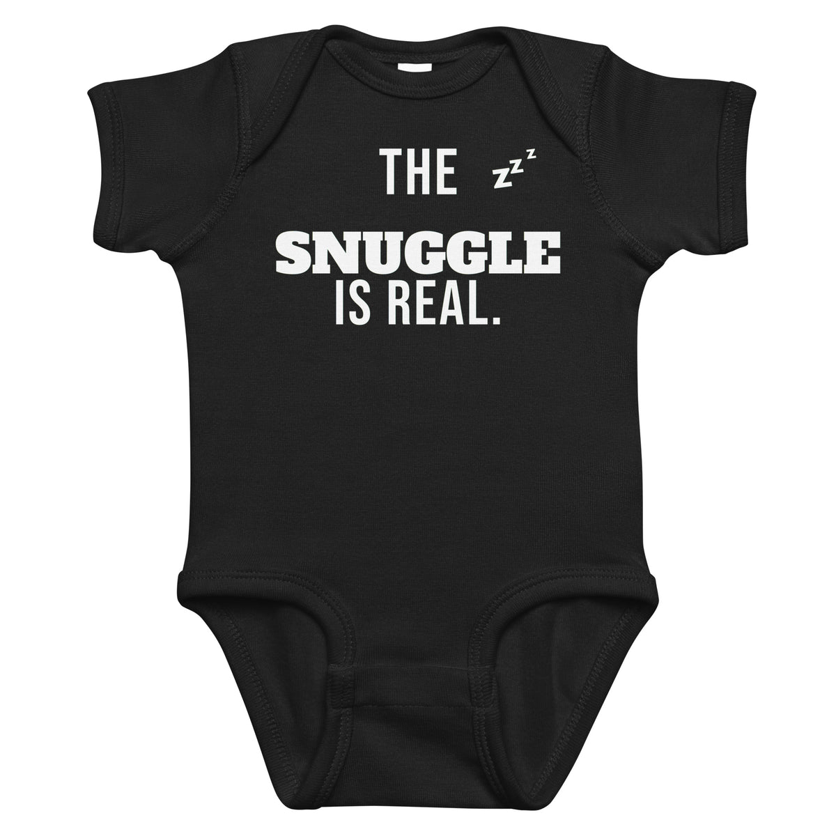 Black baby bodysuit with The Snuggle Is Real printed in white on the front