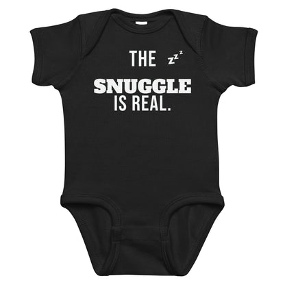 Black baby bodysuit with The Snuggle Is Real printed in white on the front
