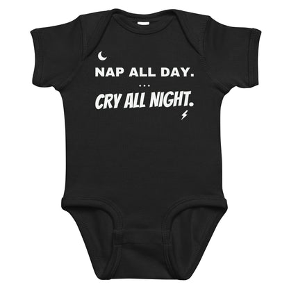 Black baby bodysuit with Nap All Day. Cry All Night. printed in white on the front