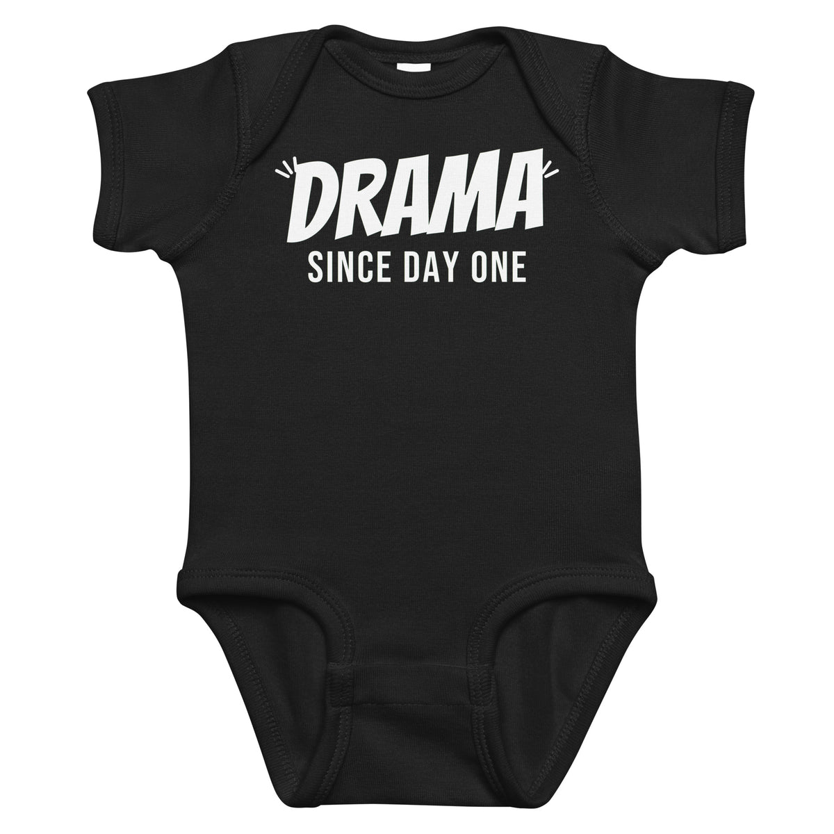 Black baby bodysuit with Drama Since Day One printed in white on the front