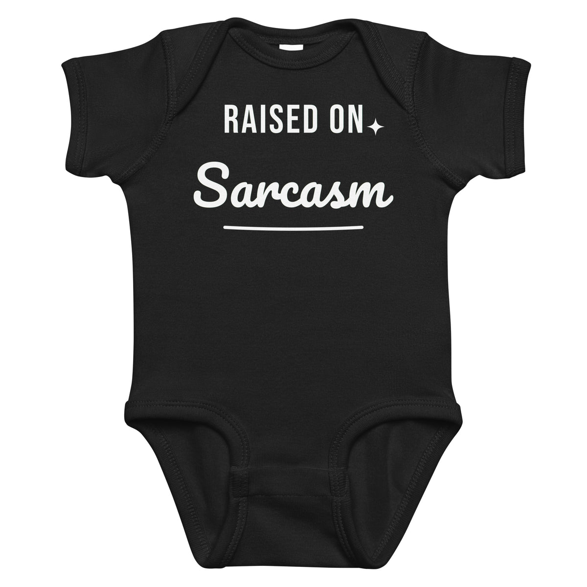 Black baby bodysuit with Raised On Sarcasm printed in white on the front
