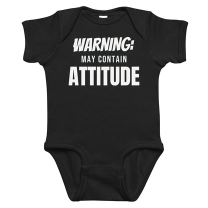 Black baby bodysuit with Warning: May Contain Attitude printed in white on the front