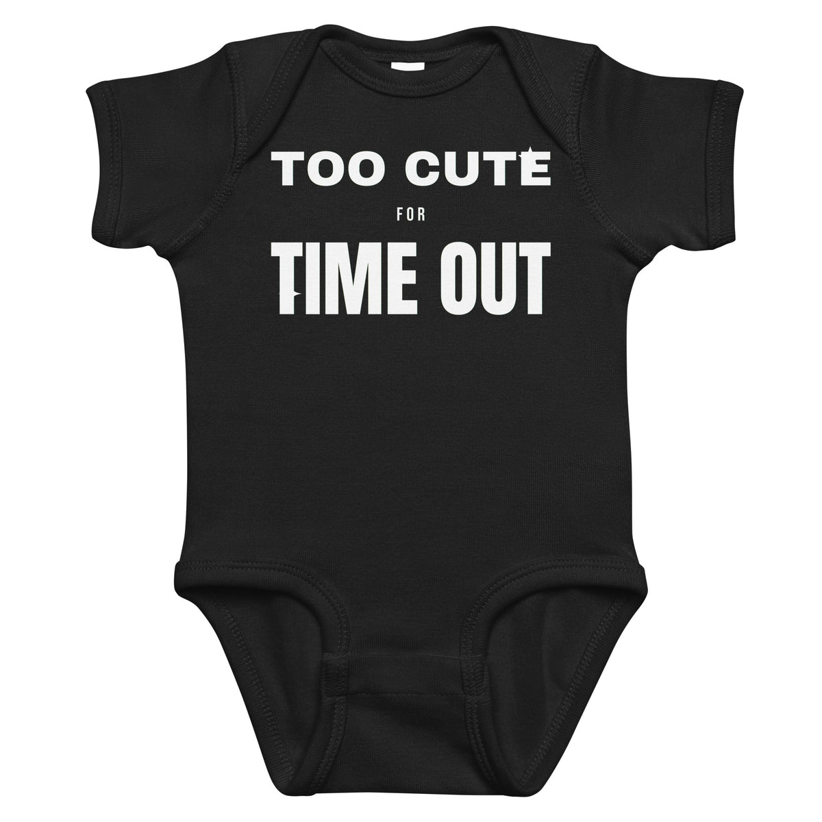 Black baby bodysuit with Too Cute For Time Out printed in white on the front