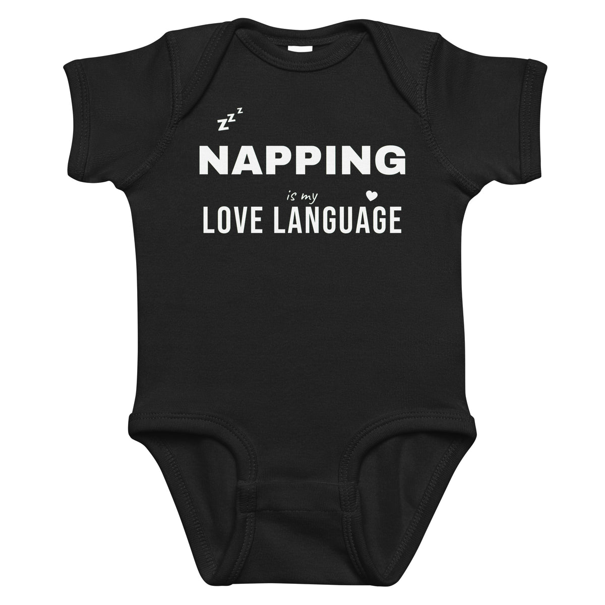 Black baby bodysuit with Napping Is My Love Language printed in white on the front