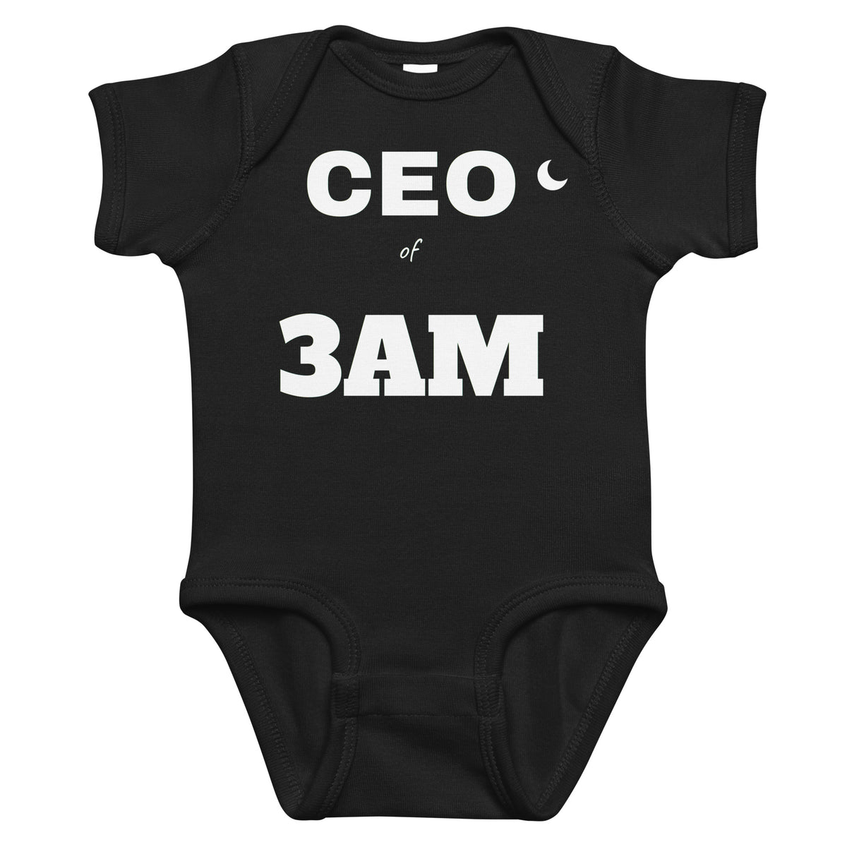 Black baby bodysuit with CEO Of 3AM printed in white on the front