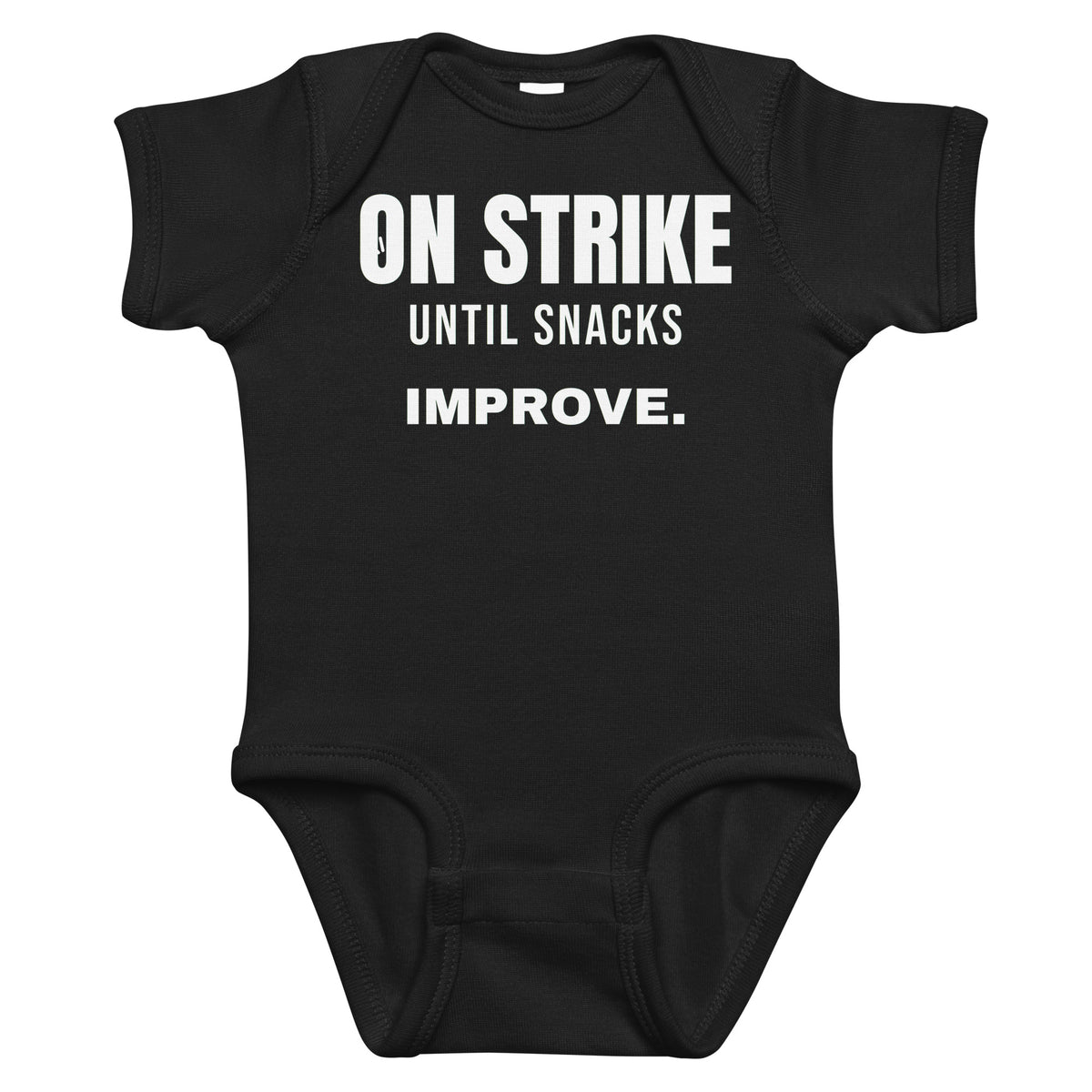Black baby bodysuit with On Strike Until Snacks Improve printed in white on the front