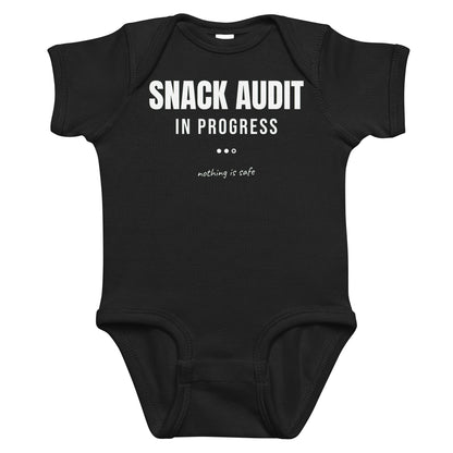 Black baby bodysuit with Snack Audit In Progress printed in white on the front