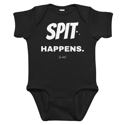 Black baby bodysuit with Spit. Happens. printed in white on the front