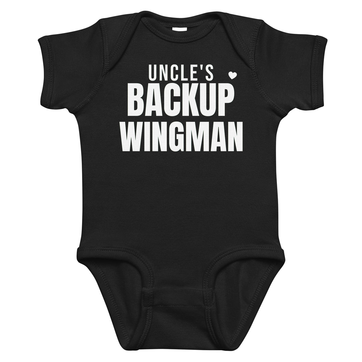 Black baby bodysuit with Uncle's Backup Wingman printed in white on the front