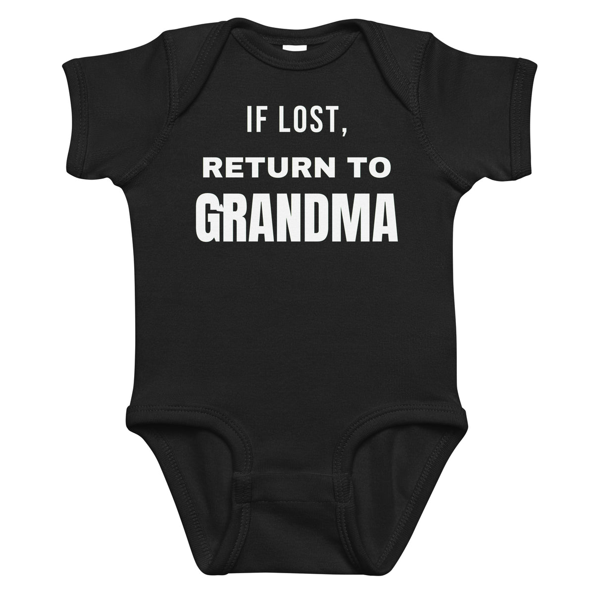 Black baby bodysuit with If Lost, Return To Grandma printed in white on the front