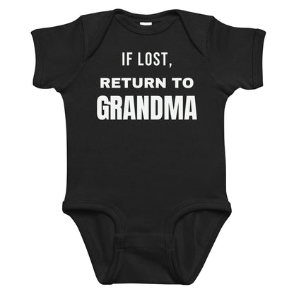 Black baby bodysuit with If Lost, Return To Grandma printed in white on the front