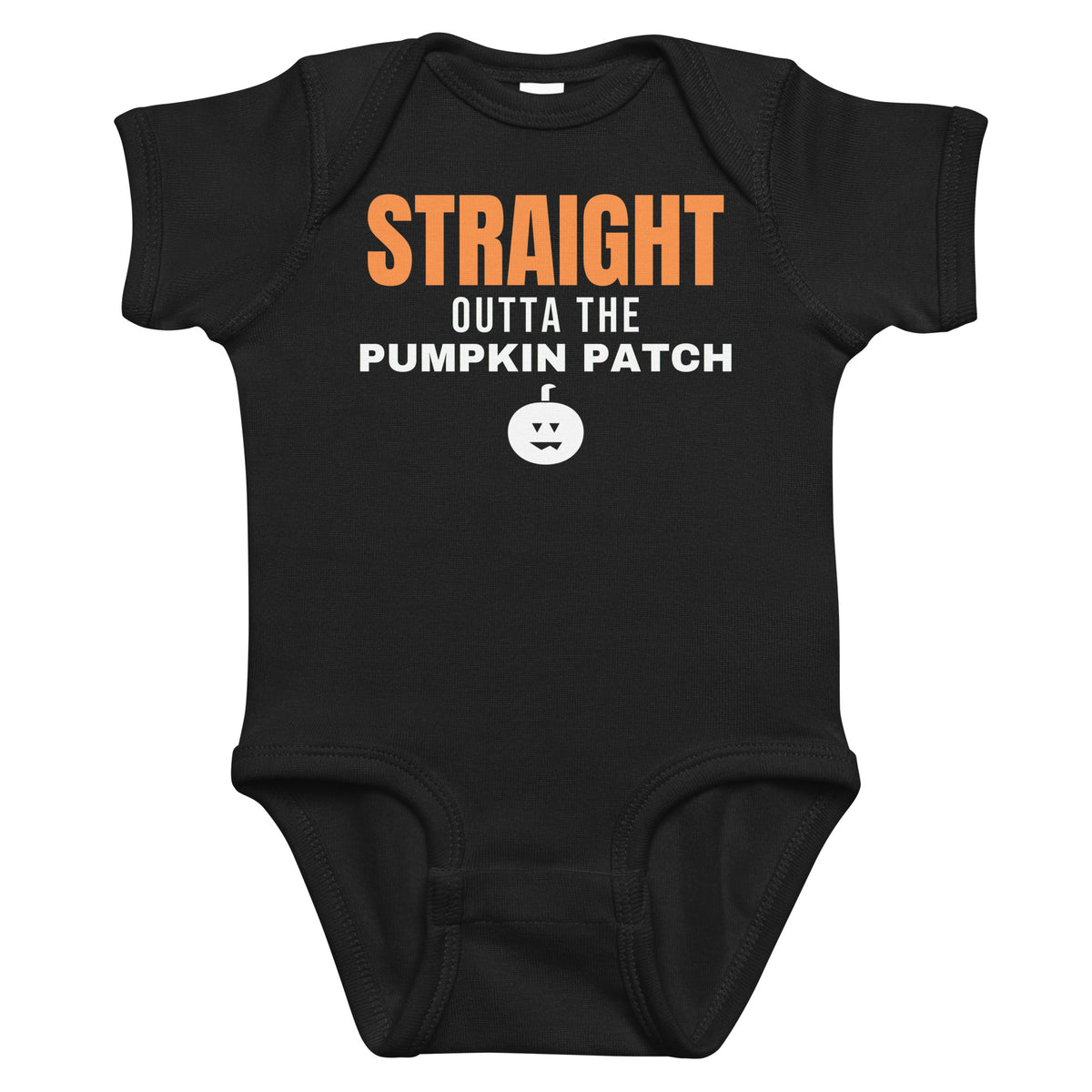 Black baby bodysuit with Straight Outta The Pumpkin Patch printed in orange on the front