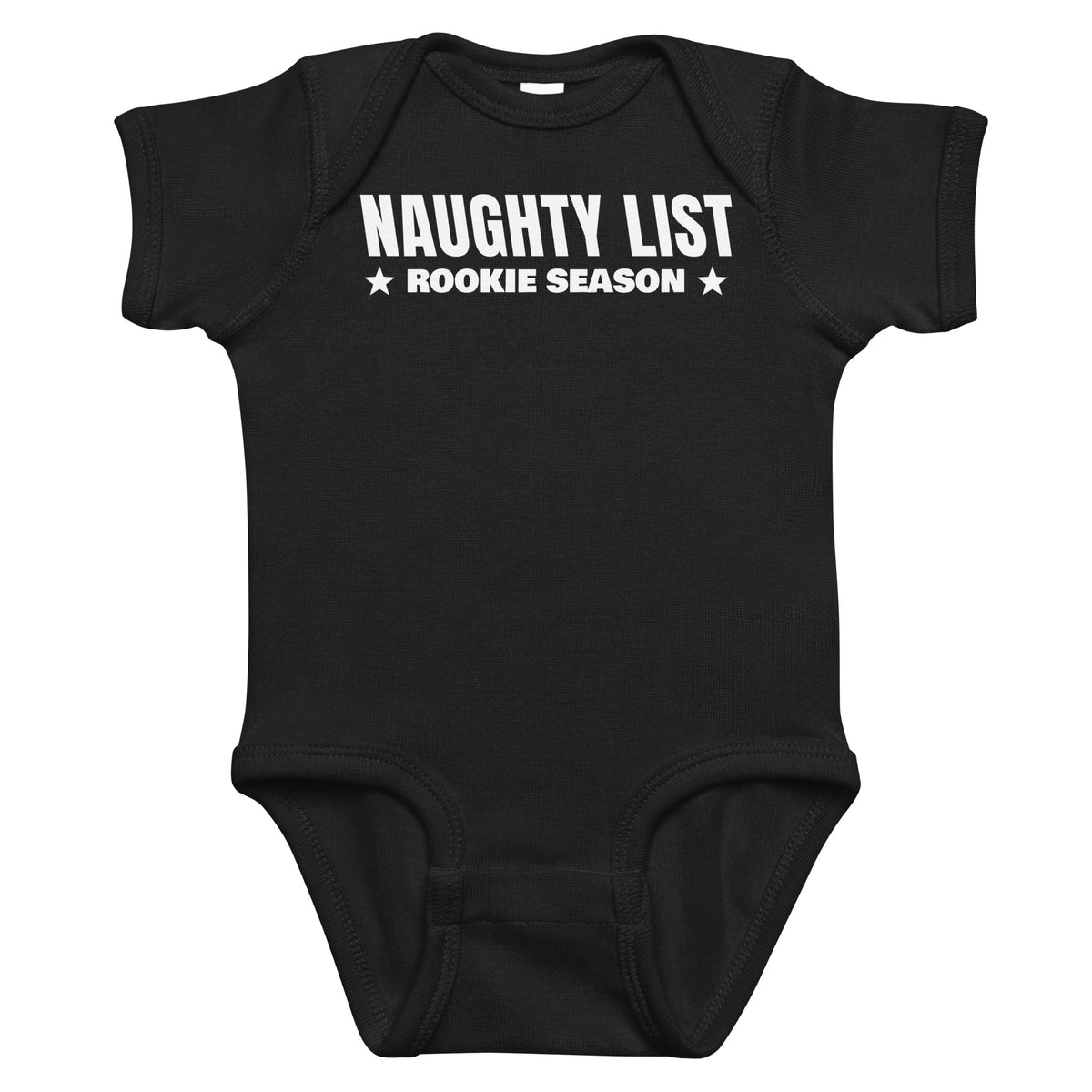 Black baby bodysuit with Naughty List Rookie Season printed in white on the front