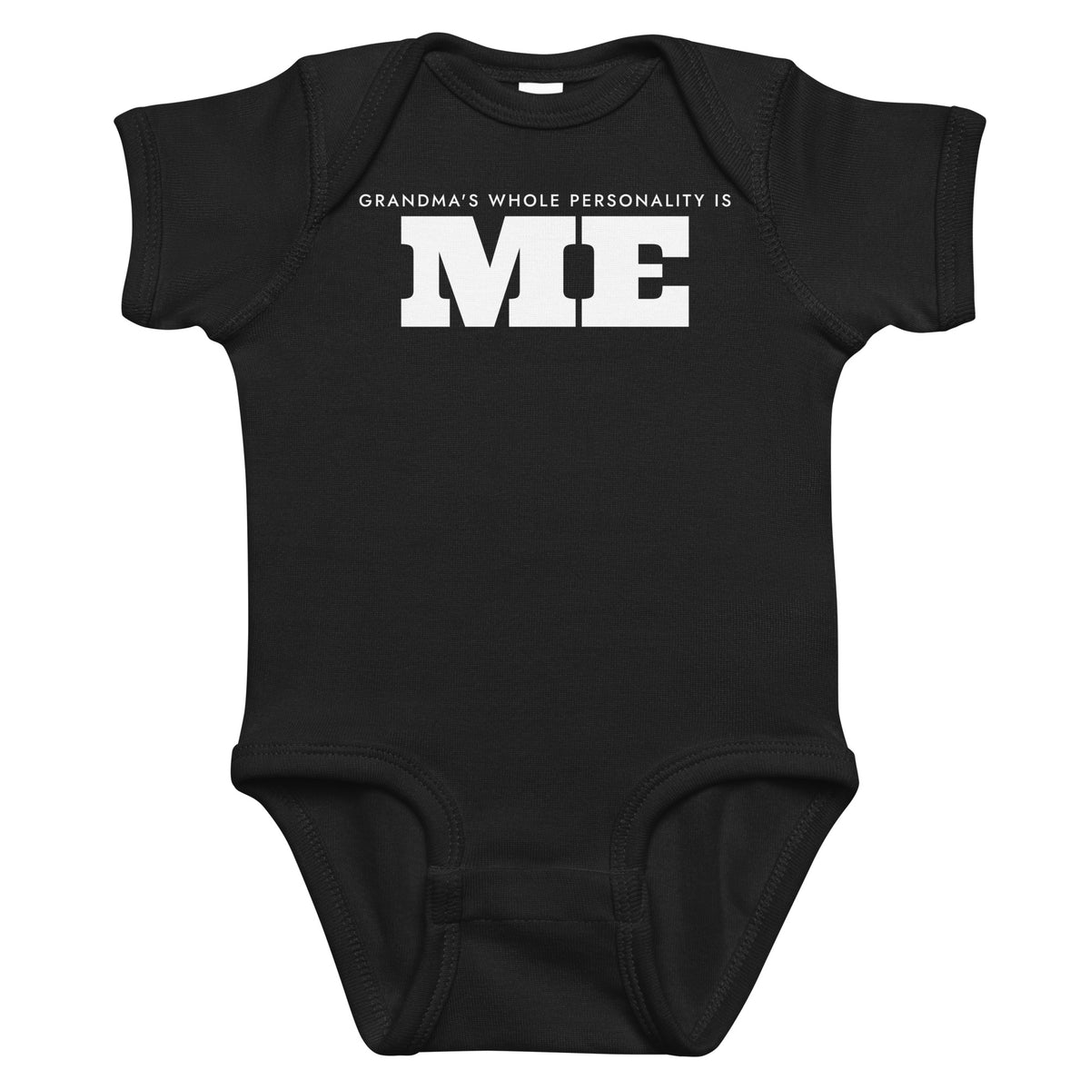 Black baby bodysuit with Grandma's Whole Personality Is Me printed in white on the front