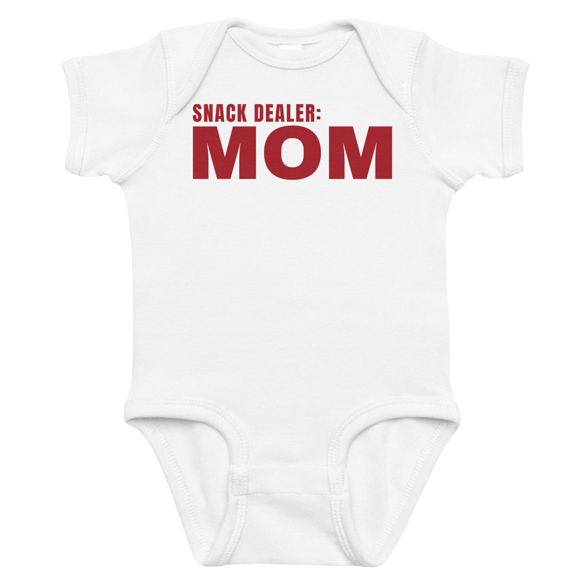 White baby bodysuit with Snack Dealer: Mom printed in red on the front