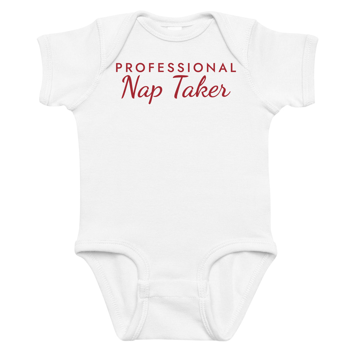 White baby bodysuit with Professional Nap Taker printed in red on the front