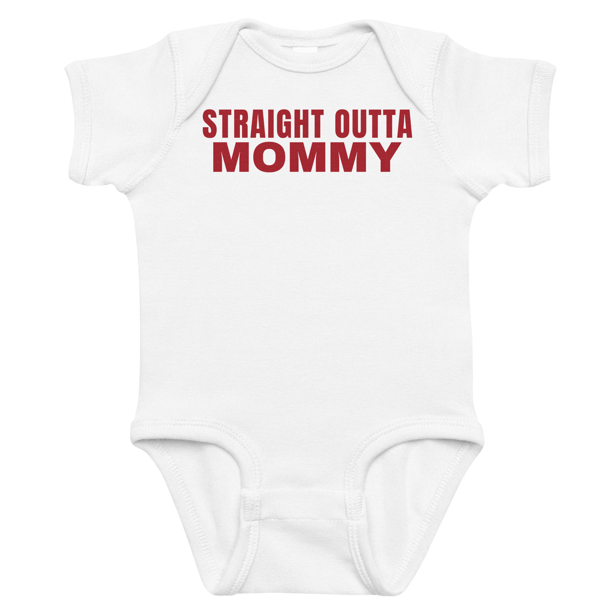 White baby bodysuit with Straight Outta Mommy printed in red on the front