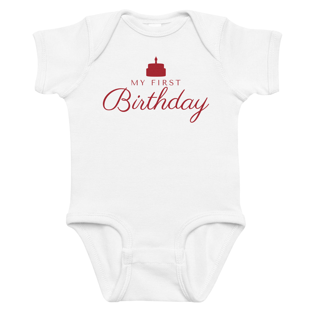 White baby bodysuit with My First Birthday printed in red on the front